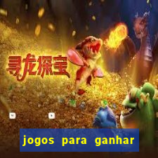 jogos para ganhar dinheiro sem deposito